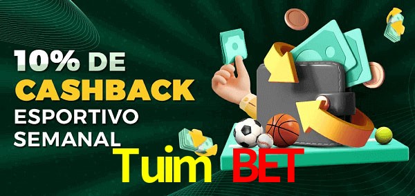 10% de bônus de cashback na Tuim Bet